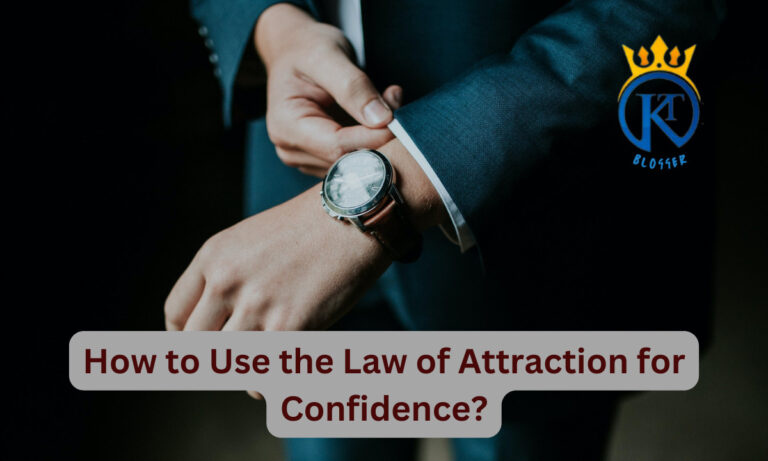 7 Easy Ways How to Use the Law of Attraction for Confidence?