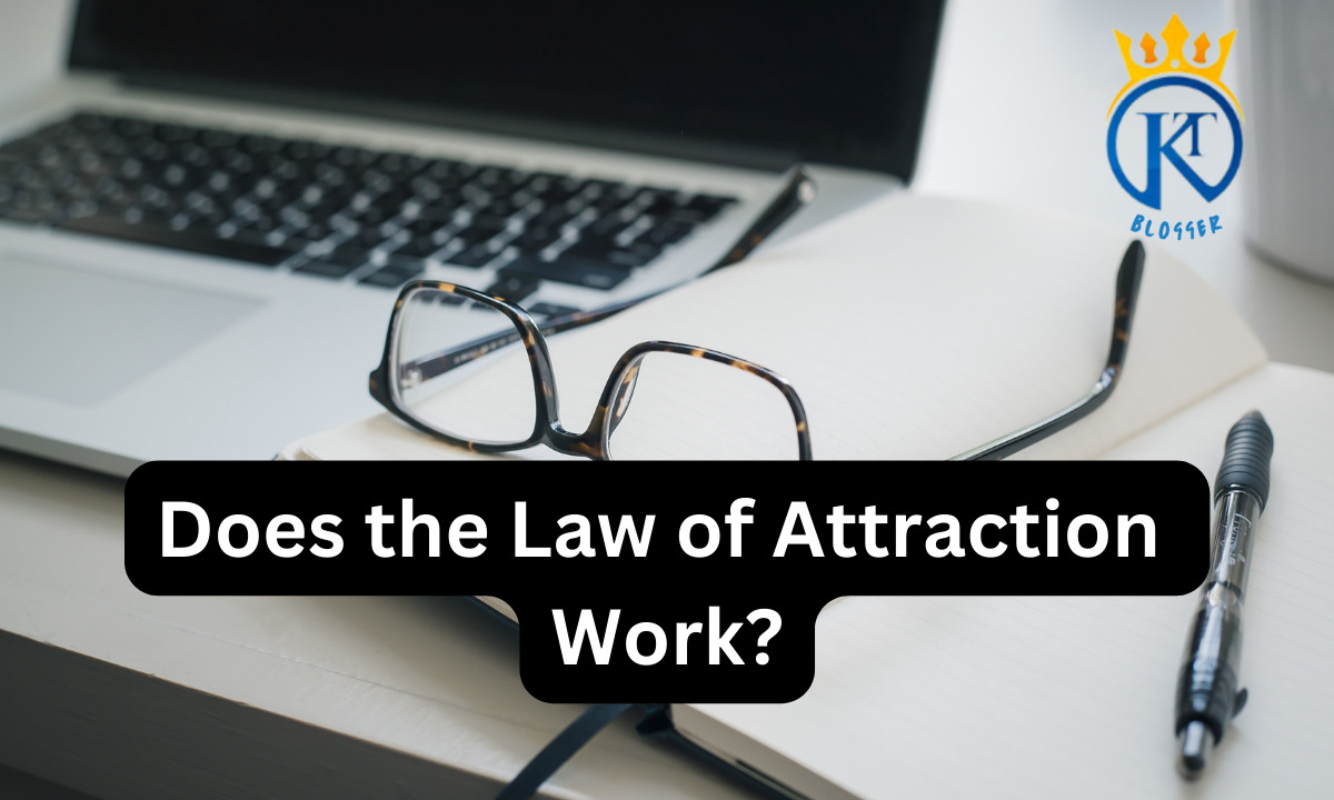 Does the Law of Attraction Work?