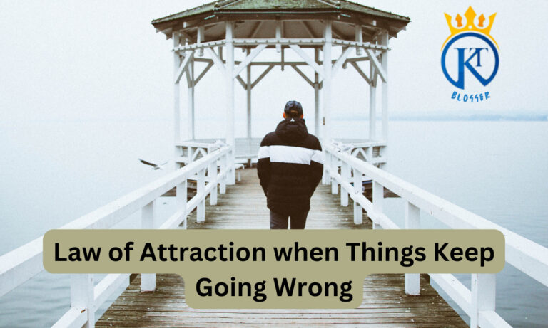 How to Use The Law of Attraction when Things Keep Going Wrong