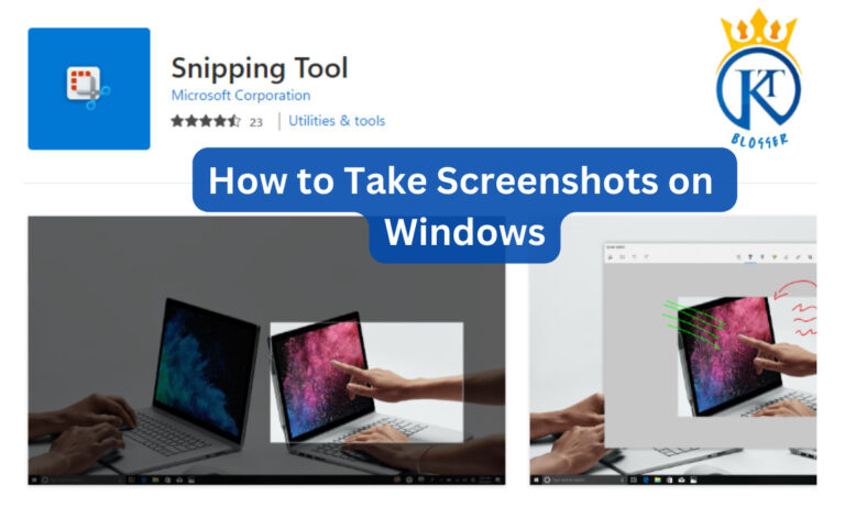How to Take Screenshots on Windows 7,8,10 and 11 Like a Pro