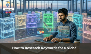 How to Research Keywords for a Niche